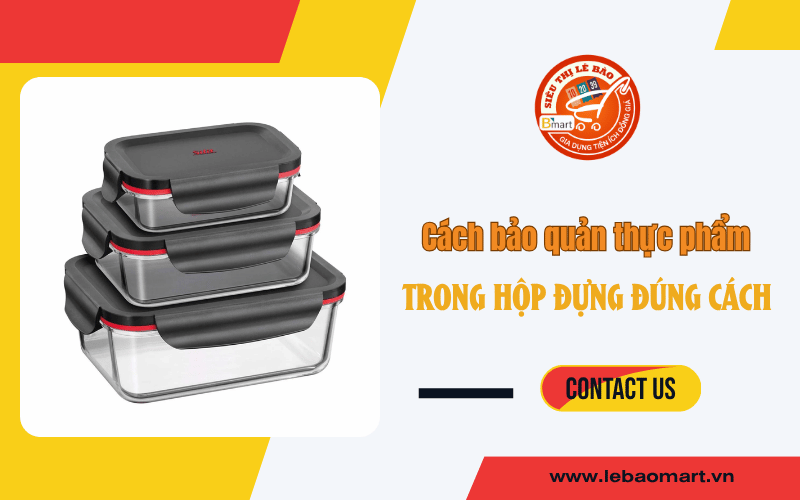 bảo quản thực phẩm trong hộp đựng