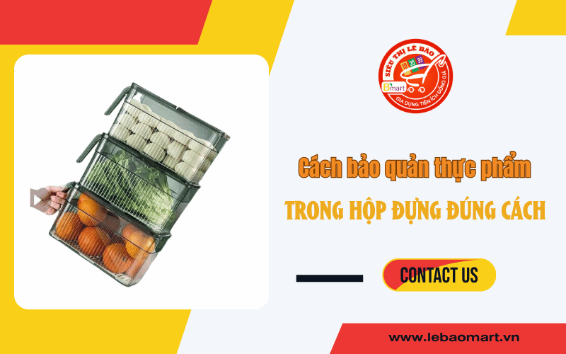 bảo quản thực phẩm trong hộp đựng