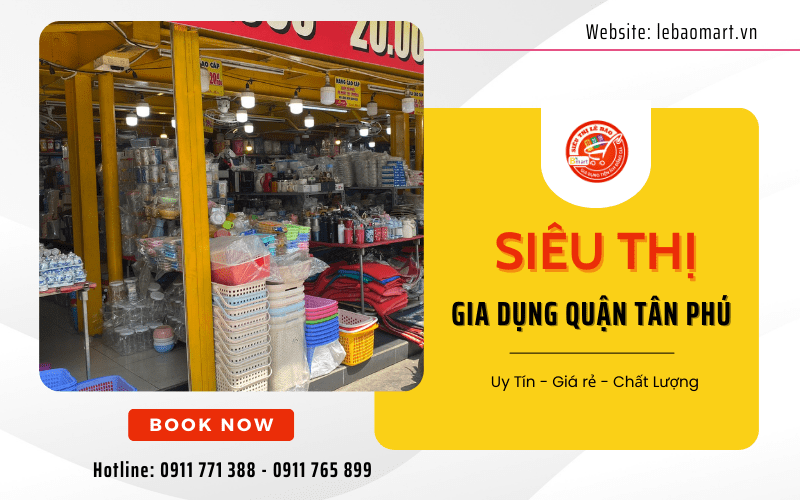 Siêu thị gia dụng quận Tân Phú