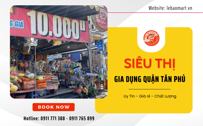 Siêu thị gia dụng quận Tân Phú