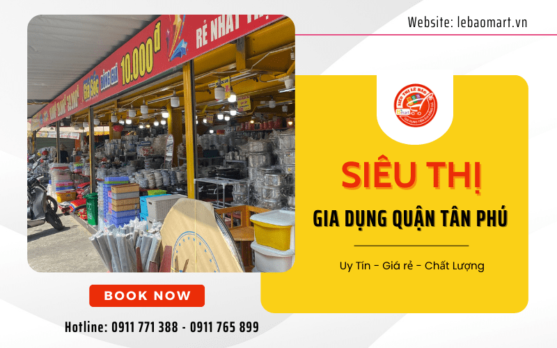 Siêu thị gia dụng quận Tân Phú