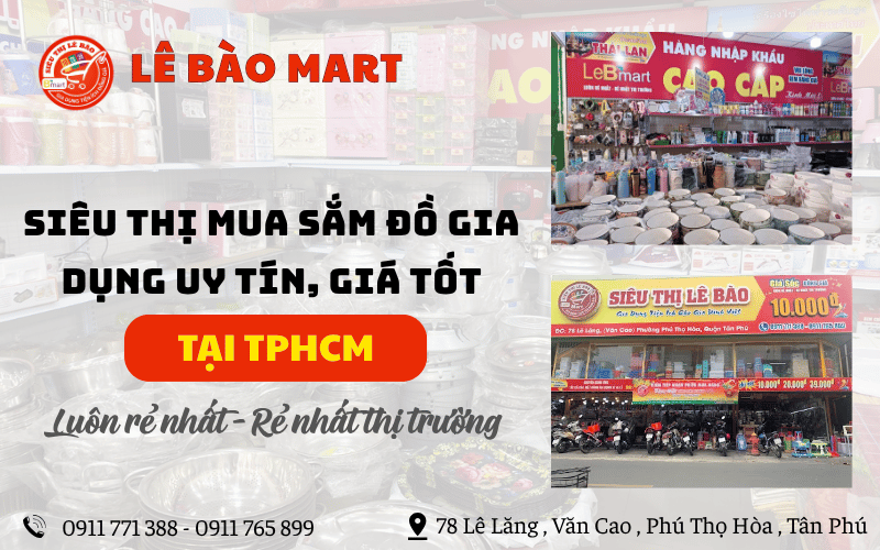 Siêu thị mua sắm gia dụng giá tốt tại TPHCM